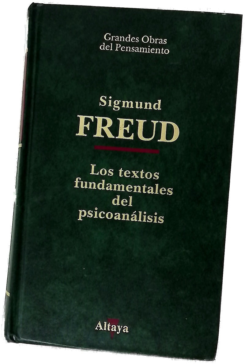 Los textos fundamentales del psicoanálisis
