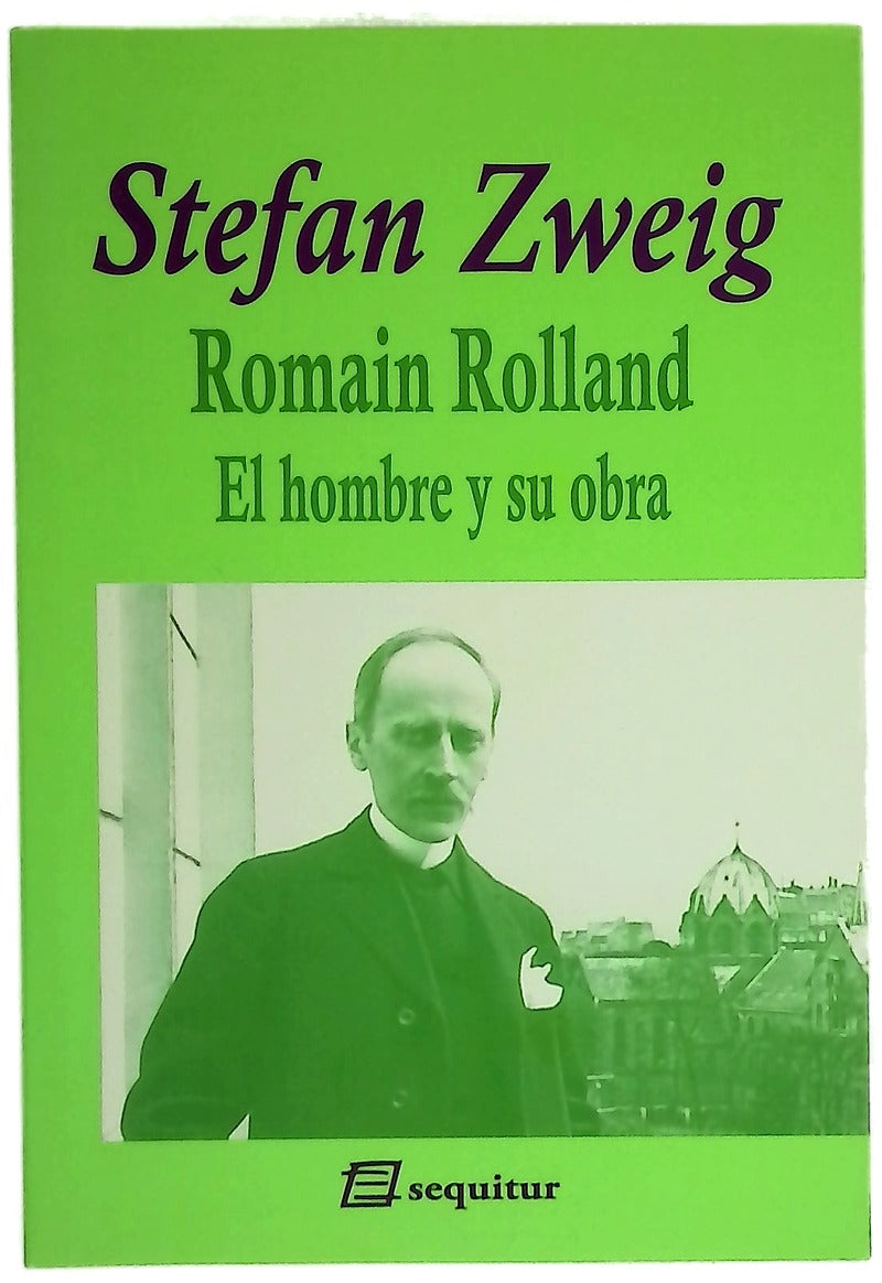 Romain Rolland : el hombre y su obra