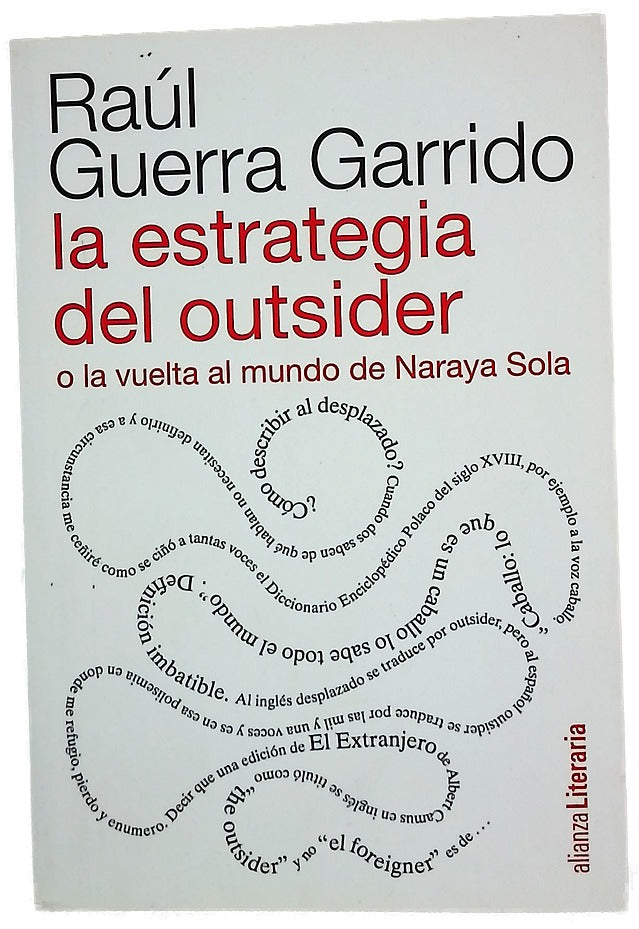 La estrategia del outsider o La vuelta al mundo de Naraya Sola