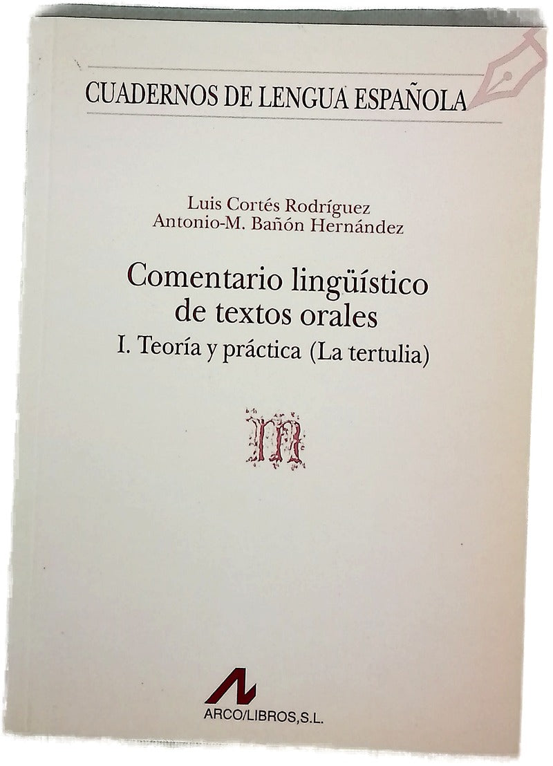 Comentario lingüístico de textos orales