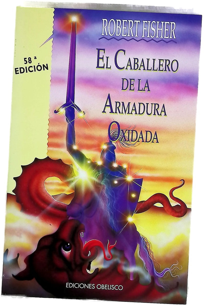 El caballero de la armadura oxidada