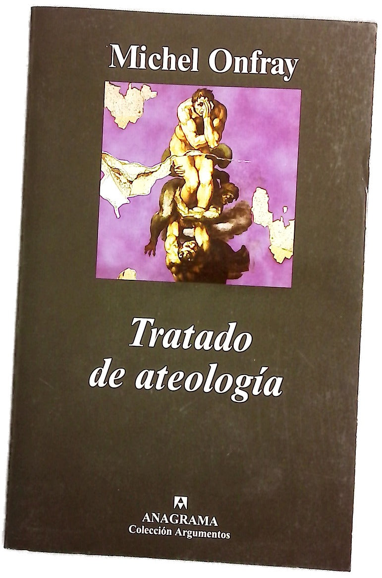 Tratado de ateología física de la metafísica