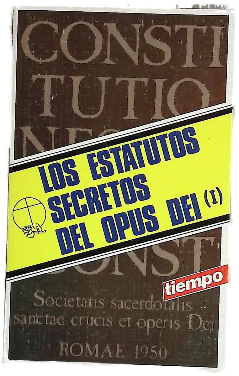Los estatutos secretos del Opus Dei