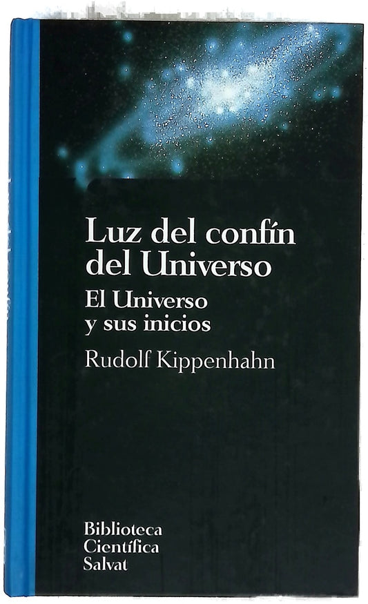 Luz del confín del universo el universo y sus inicios