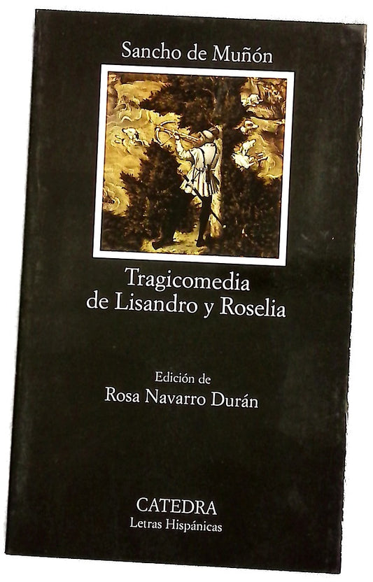 Tragicomedia de Lisandro y Roselia