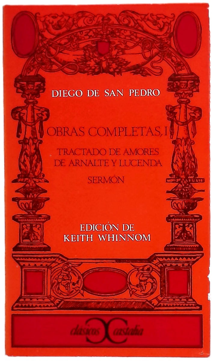 Tratado de amores de Arnalte y Lucenda. Obras completas vol., 1