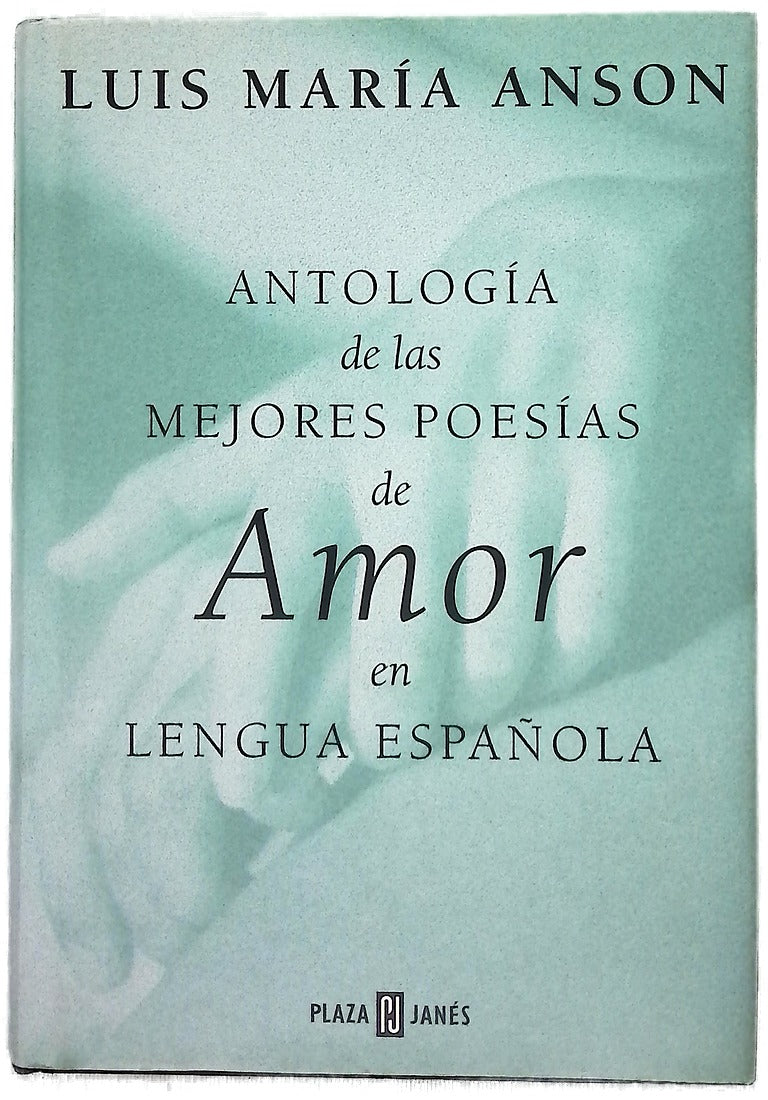 Antología de las mejores poesías de amor en lengua española