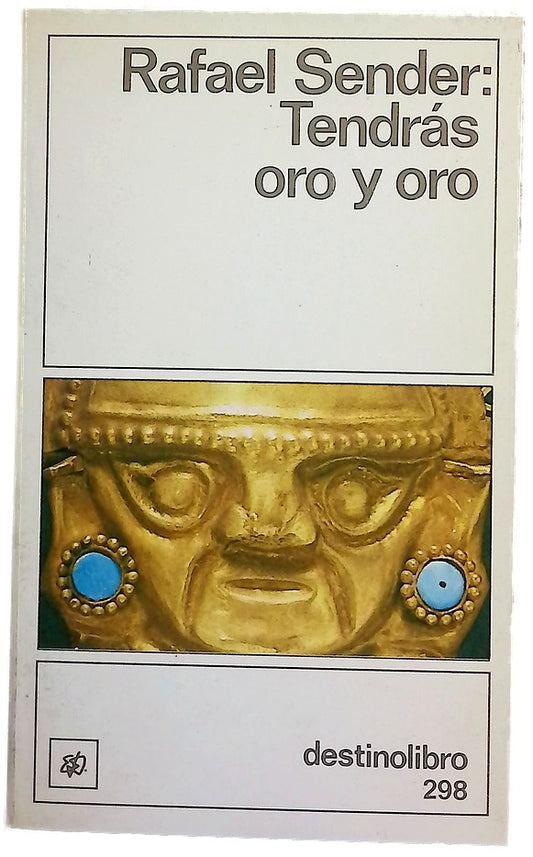 Tendrás oro y oro
