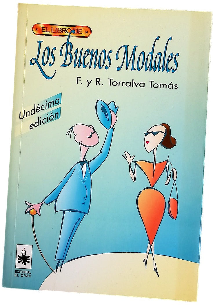 Buenos Modales, Los