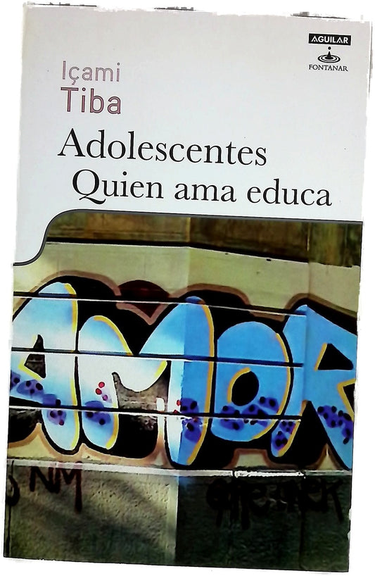 Adolescentes quien ama educa