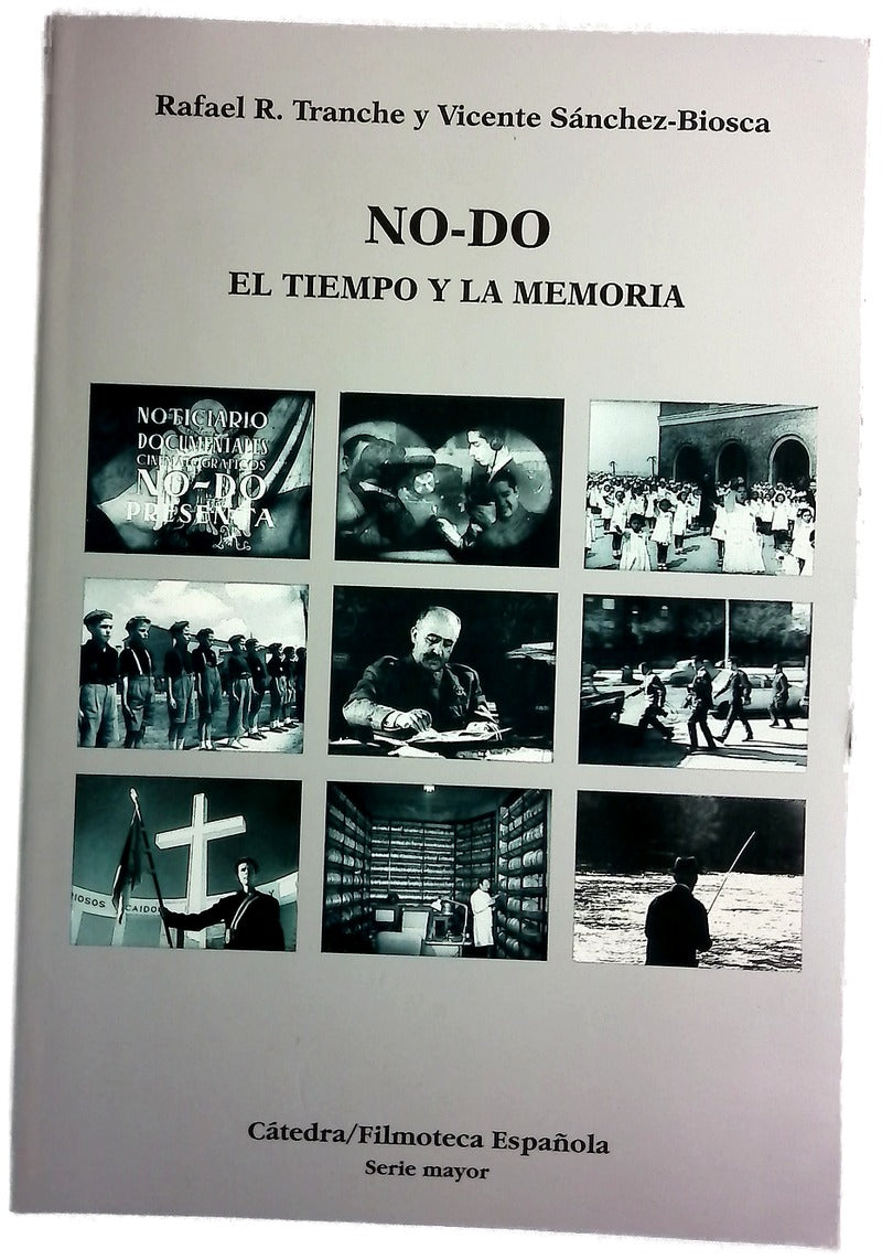 NO-DO el tiempo y la memoria