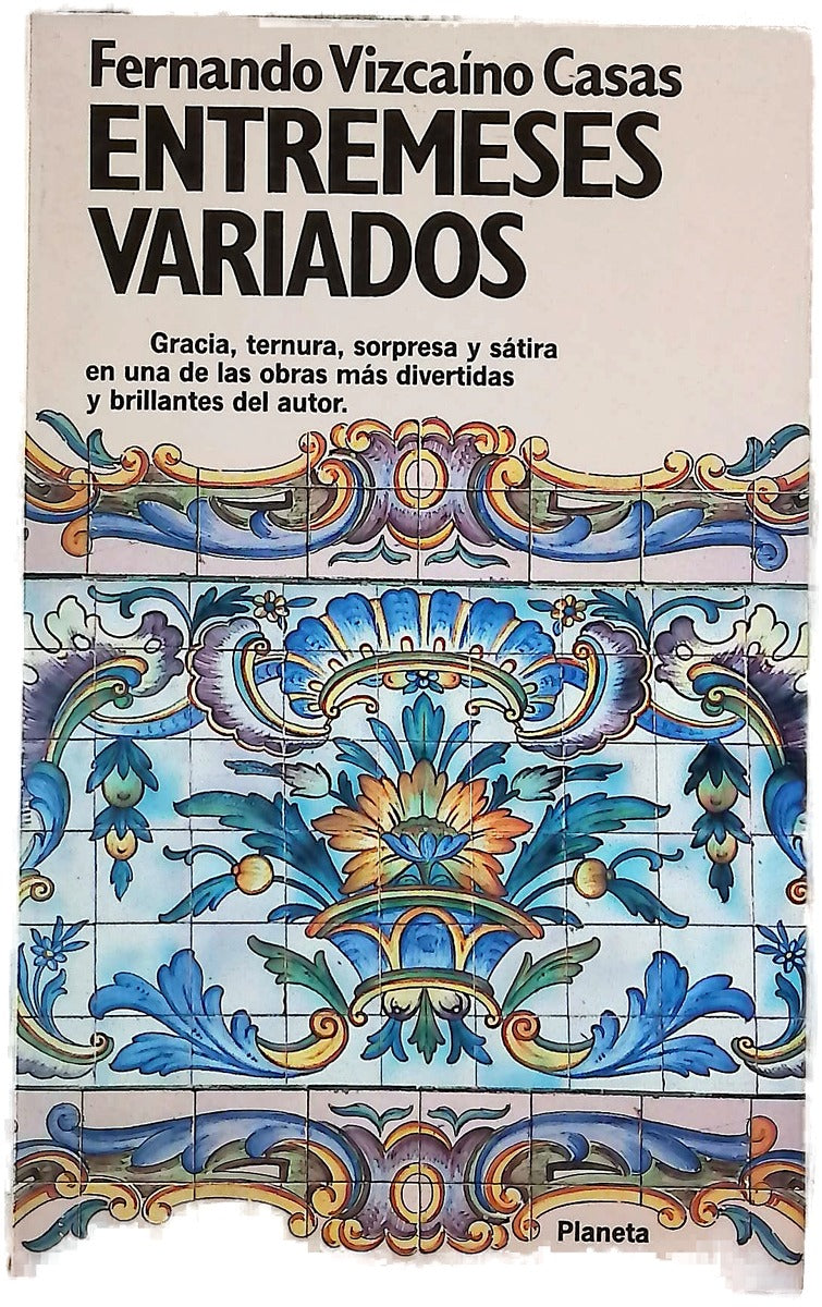 Entremeses variados las historias de "El orgullo de la huerta"