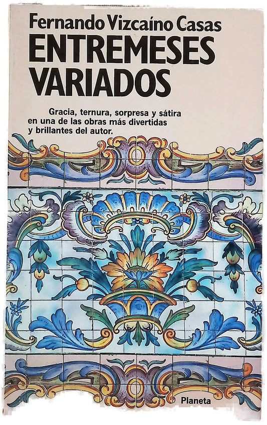 Entremeses variados las historias de "El orgullo de la huerta"