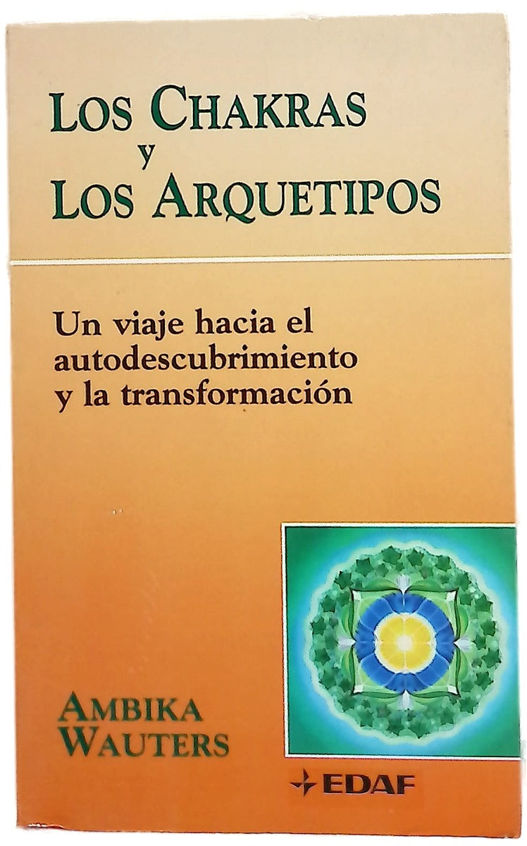 Los chakras y los arquetipos un viaje hacia el autodescubrimiento y la transformación