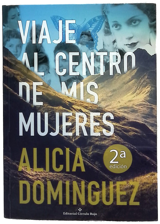 Viaje al centro de mis mujeres