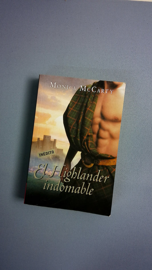 El highlander indomable