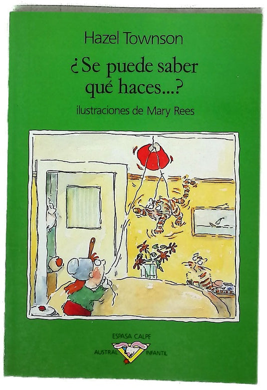 ¿Se puede saber qué haces  ?