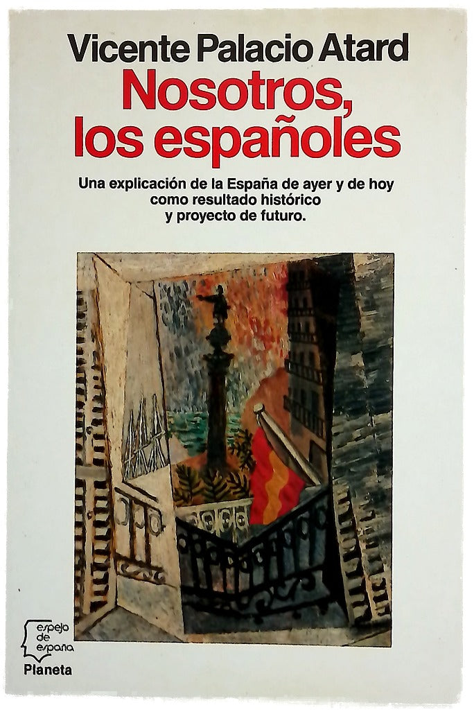 Nosotros, los españoles una breve historia de España
