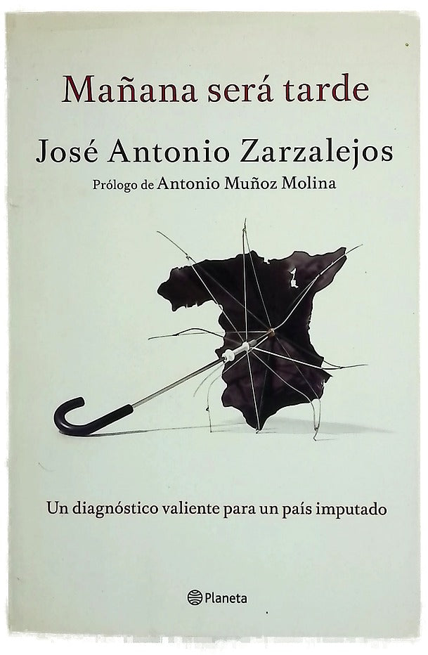 Mañana será tarde