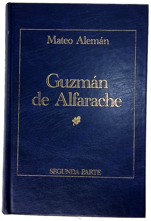 Guzmán de Alfarache (II)