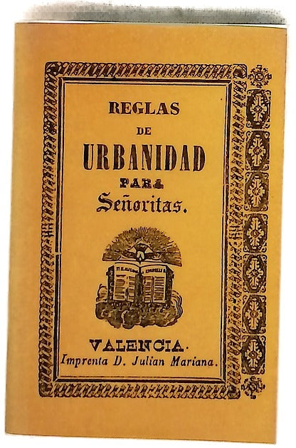 Reglas de urbanidad para uso de las señoritas