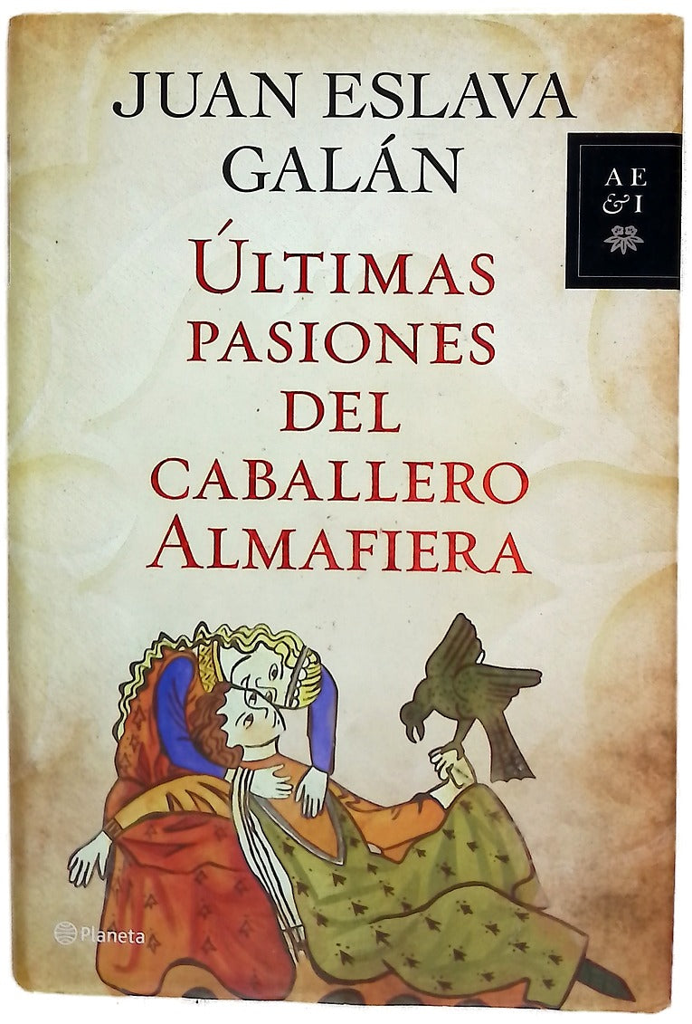 Últimas pasiones del caballero Almafiera