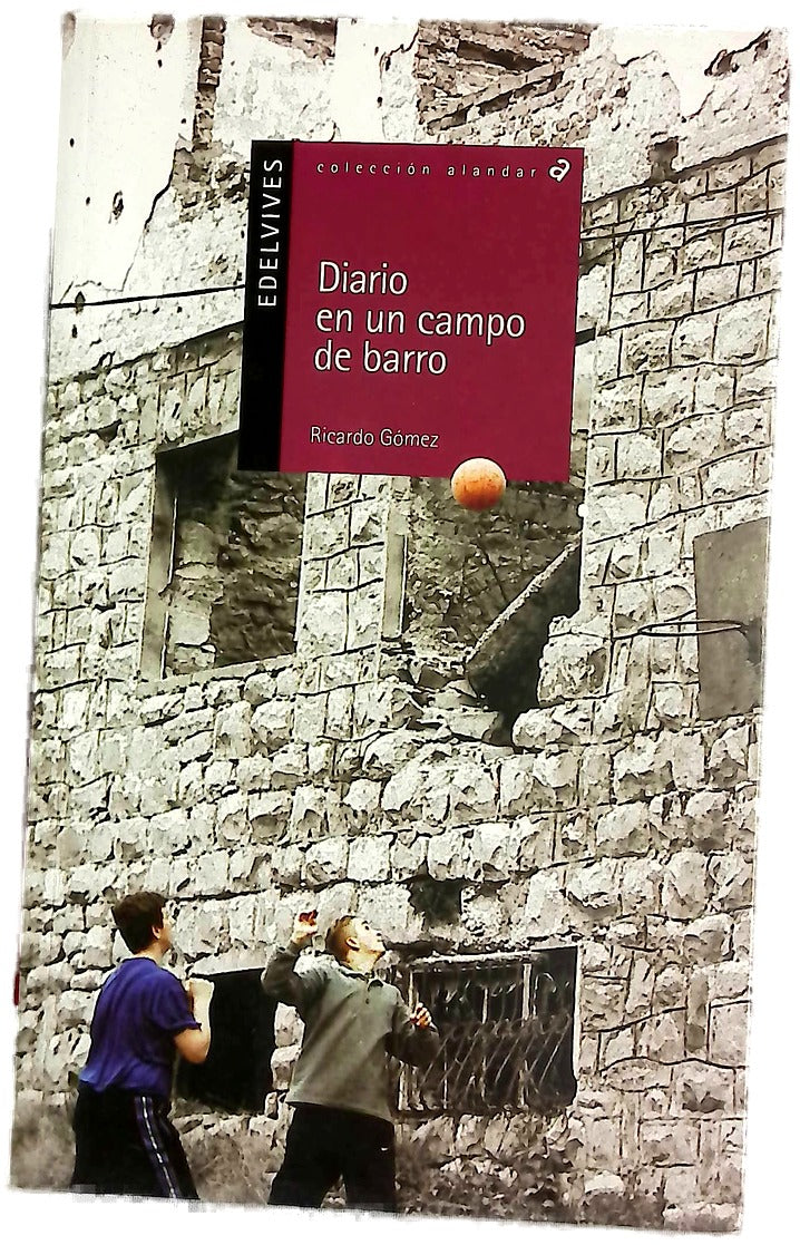 Diario en un campo de barro
