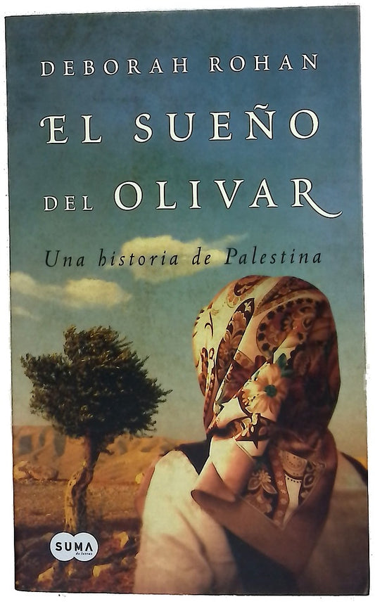 El sueño del olivar una historia de Palestina