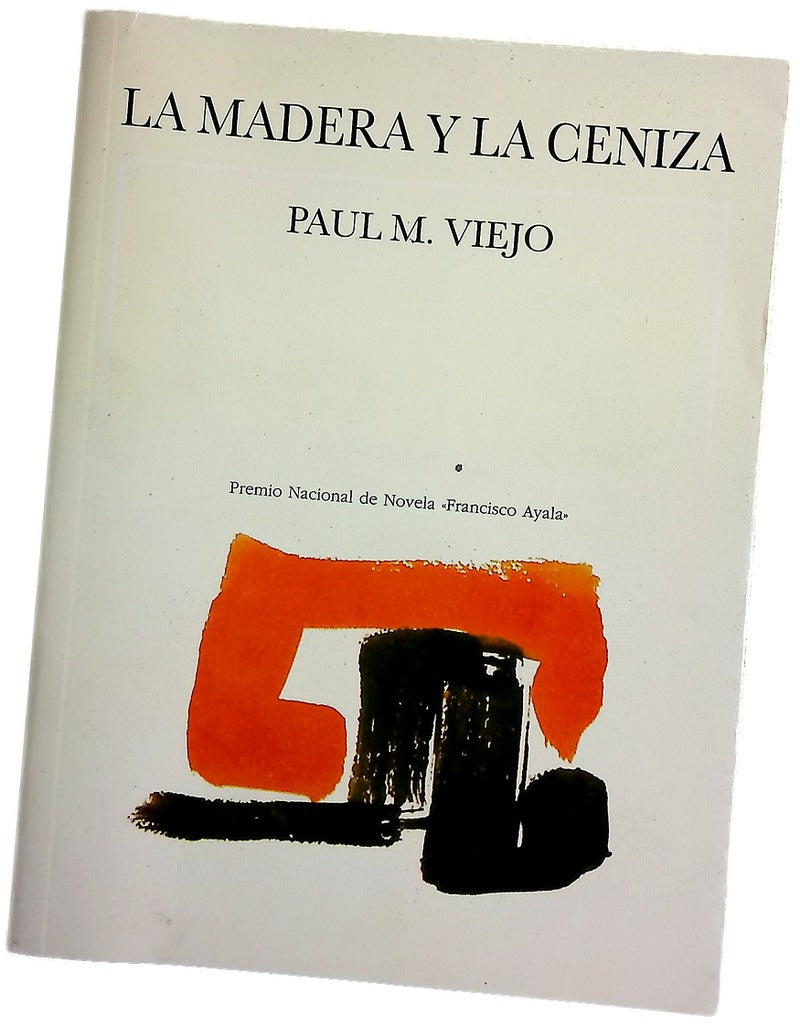 La madera y la ceniza