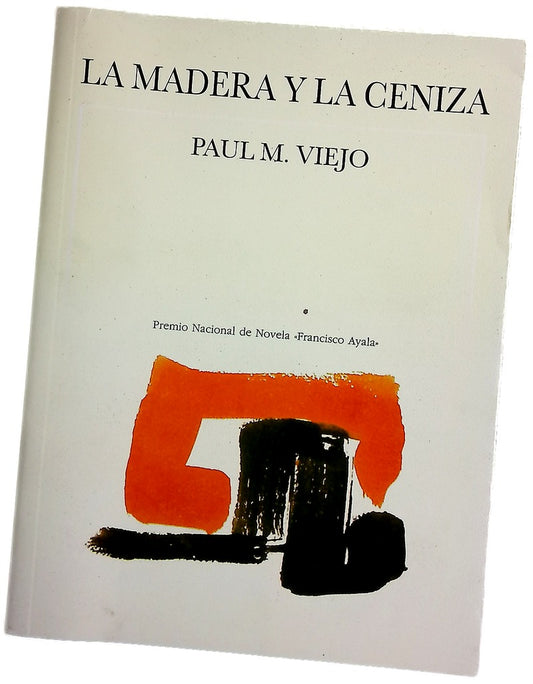 La madera y la ceniza