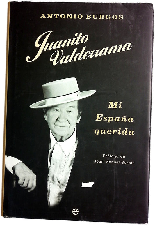 Juanito Valderrama: mi España querida
