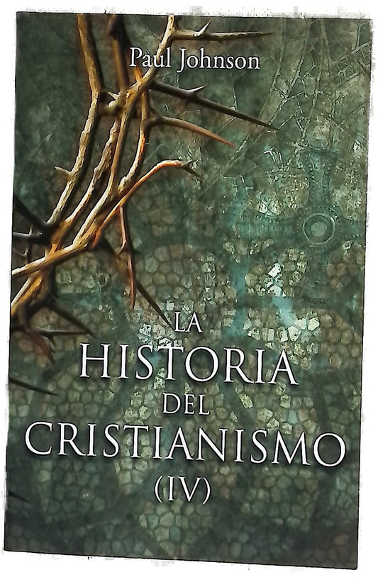 La historia del cristianismo IV
