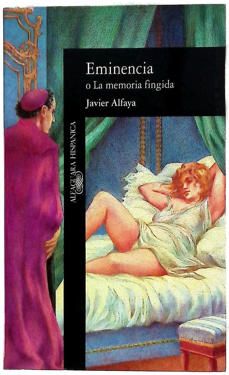 Eminencia o La memoria fingida