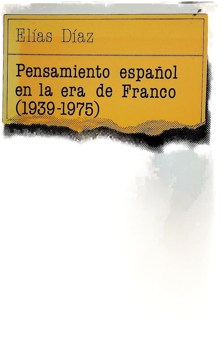 Pensamiento español en la era de Franco (1939-1975)