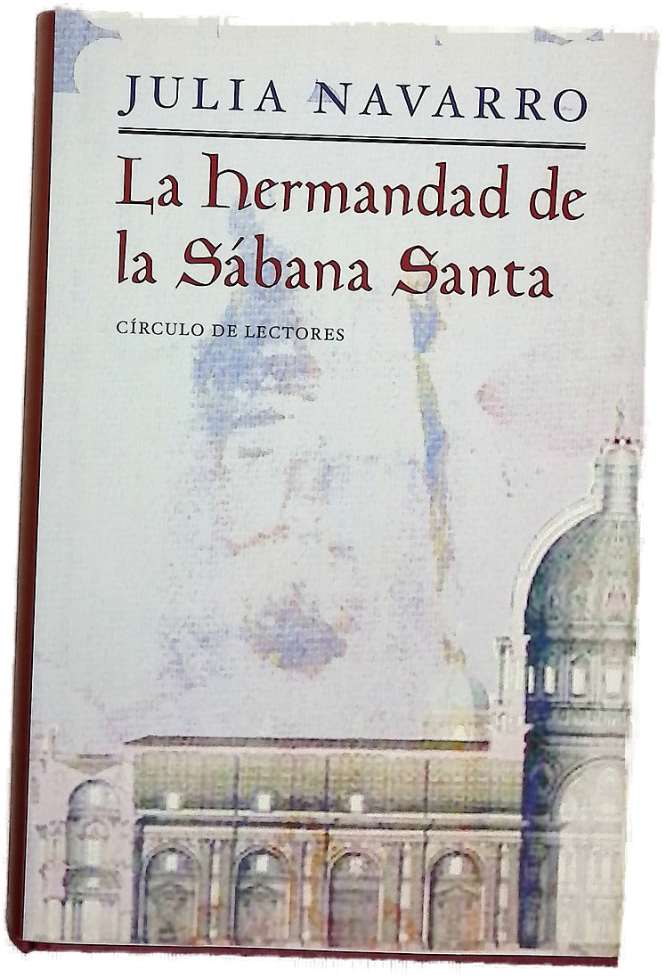 La hermandad de la Sábana Santa