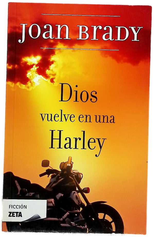 Dios vuelve en una Harley