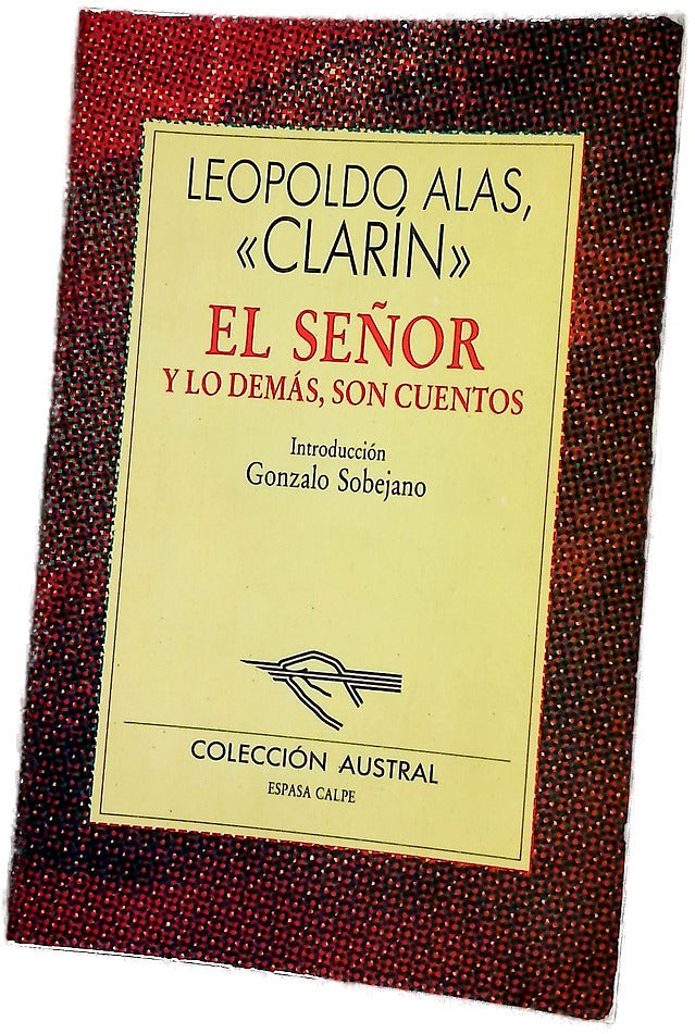 El Señor y lo demás, son cuentos