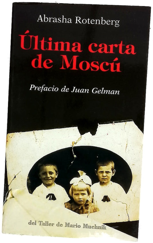 Última carta de Moscú