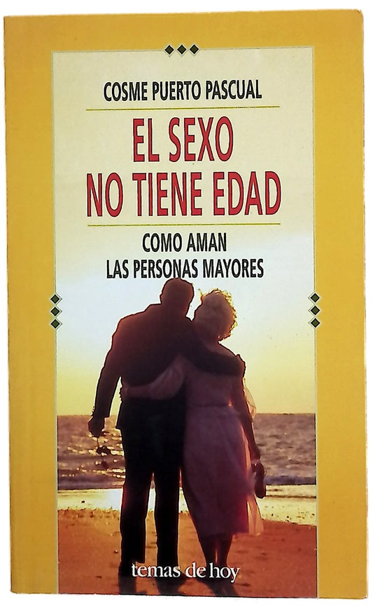 El sexo no tiene edad cómo aman las personas mayores