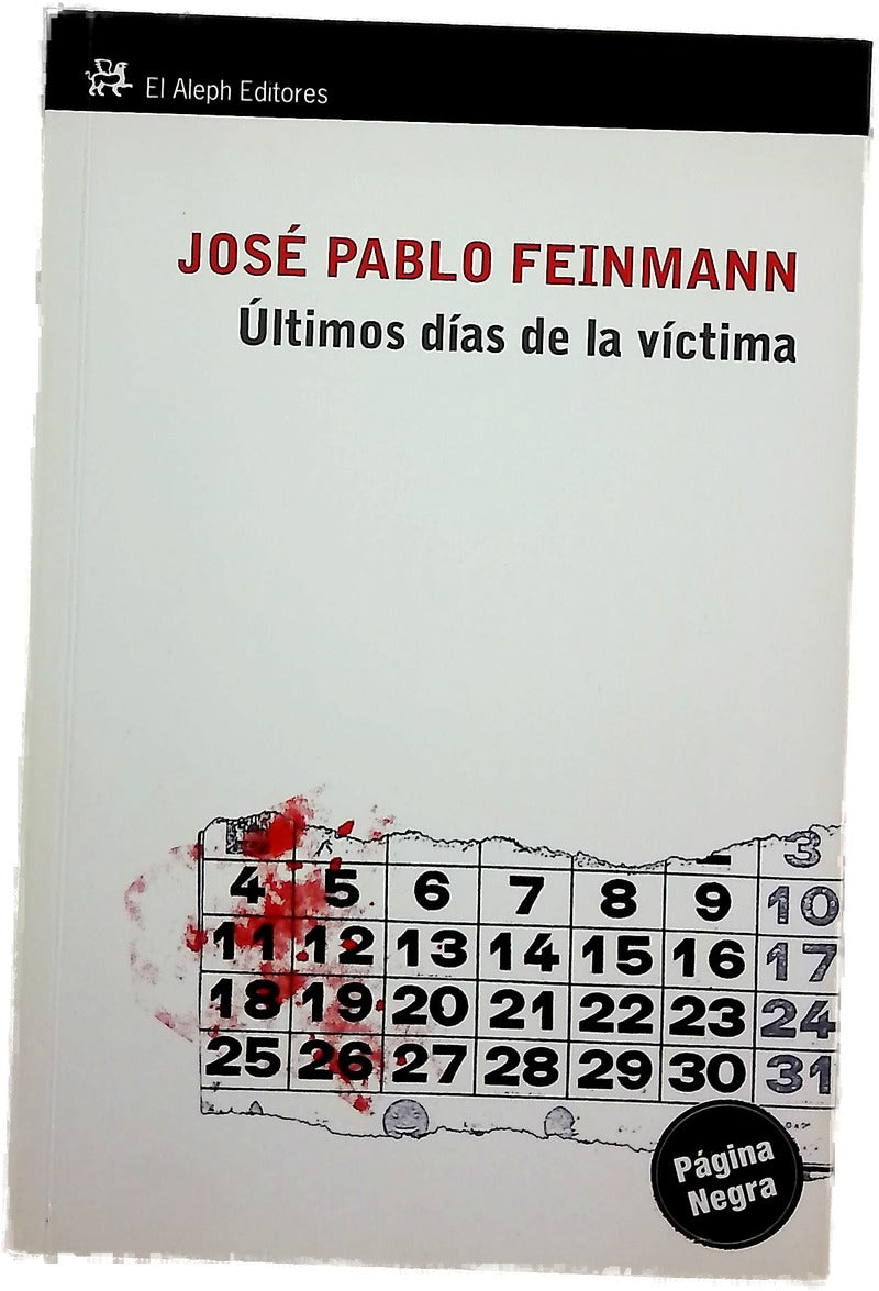 Últimos días de la víctima