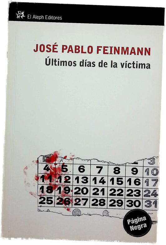 Últimos días de la víctima