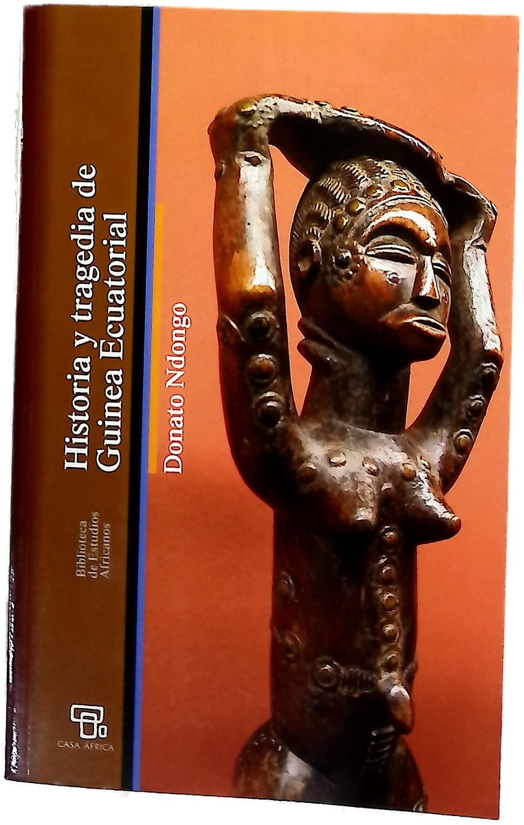 HISTORIA Y TRAGEDIA DE GUINEA ECUATORIAL