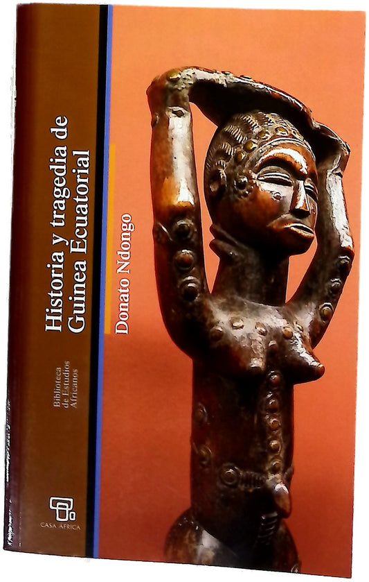 HISTORIA Y TRAGEDIA DE GUINEA ECUATORIAL