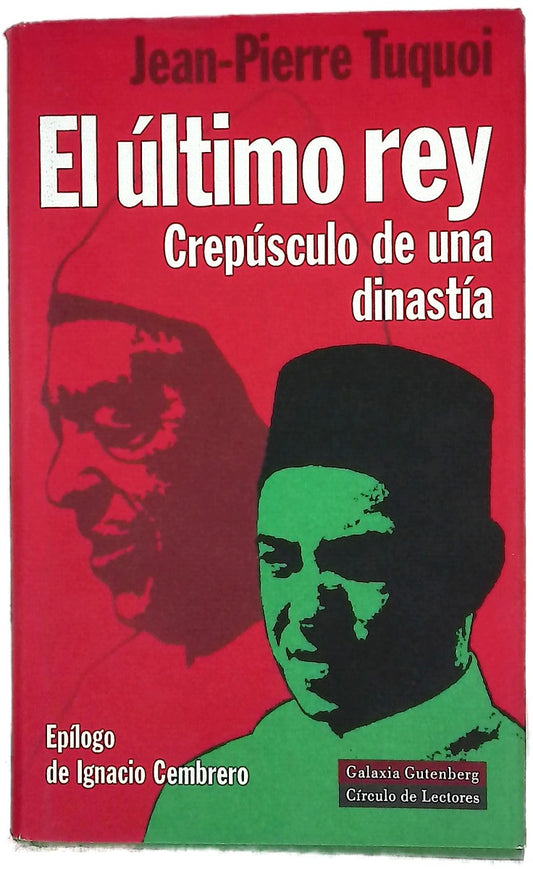 El último rey crepúsculo de una dinastía