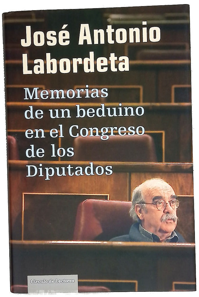 Memorias de un beduino en el Congreso de los Diputados