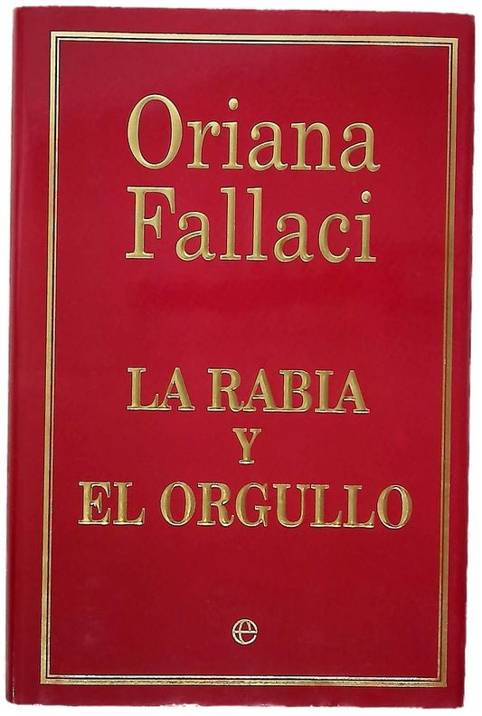 La rabia y el orgullo