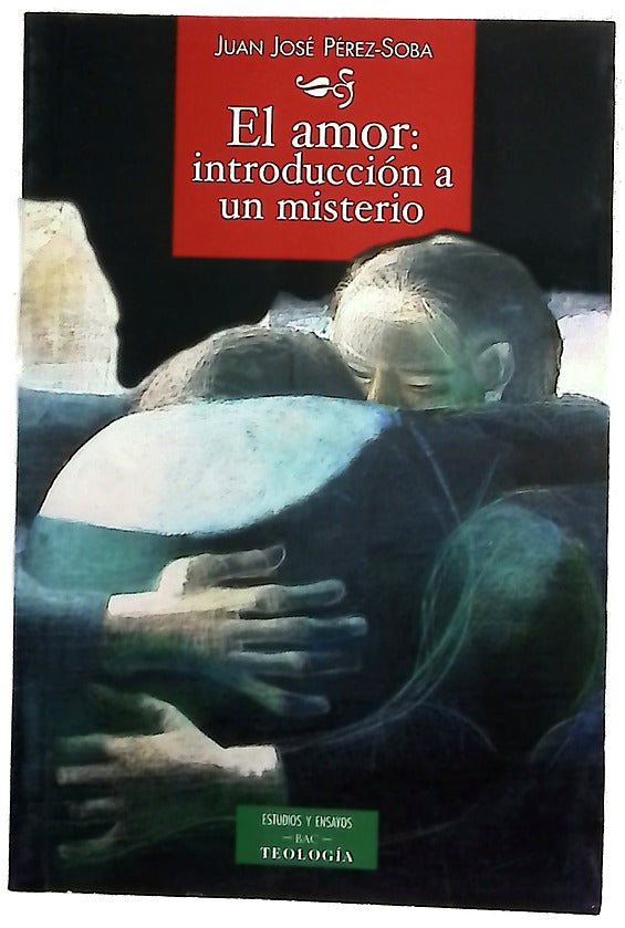 El amor introducción a un misterio
