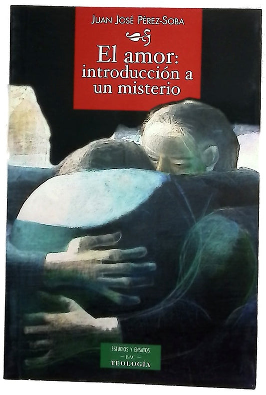 El amor introducción a un misterio