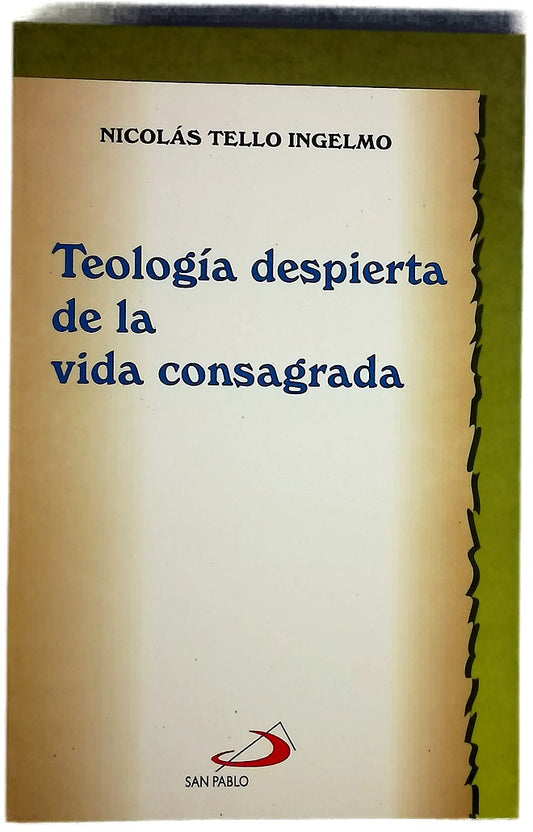 Teología despierta de la vida consagrada