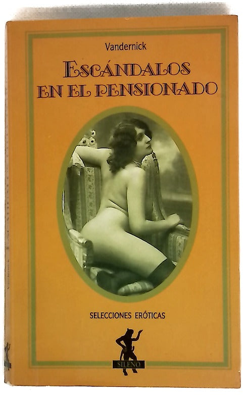 Escándalos en el pensionado